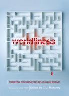 Cover image for Worldliness, isbn: 9781433556630