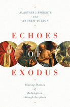 Cover image for Echoes of Exodus, isbn: 9781433557989