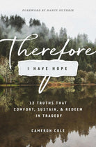 Cover image for Therefore I Have Hope, isbn: 9781433558771