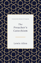 Cover image for The Preacher's Catechism, isbn: 9781433559358