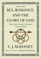 Cover image for Sex, Romance, and the Glory of God, isbn: 9781433559426