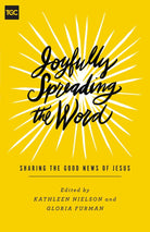 Cover image for Joyfully Spreading the Word, isbn: 9781433559433