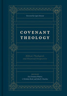 Cover image for Covenant Theology, isbn: 9781433560033