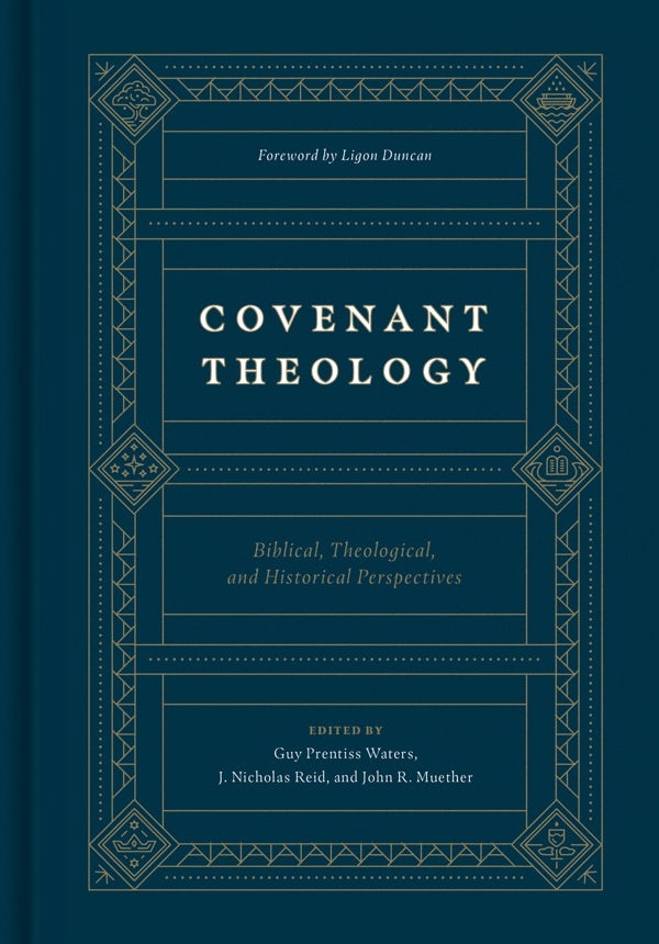 Cover image for Covenant Theology, isbn: 9781433560033