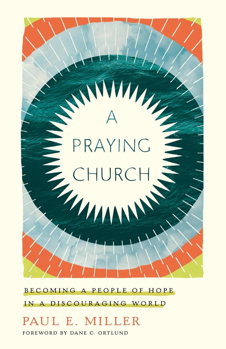 Cover image for A Praying Church, isbn: 9781433561641