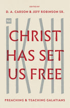Cover image for Christ Has Set Us Free, isbn: 9781433562617