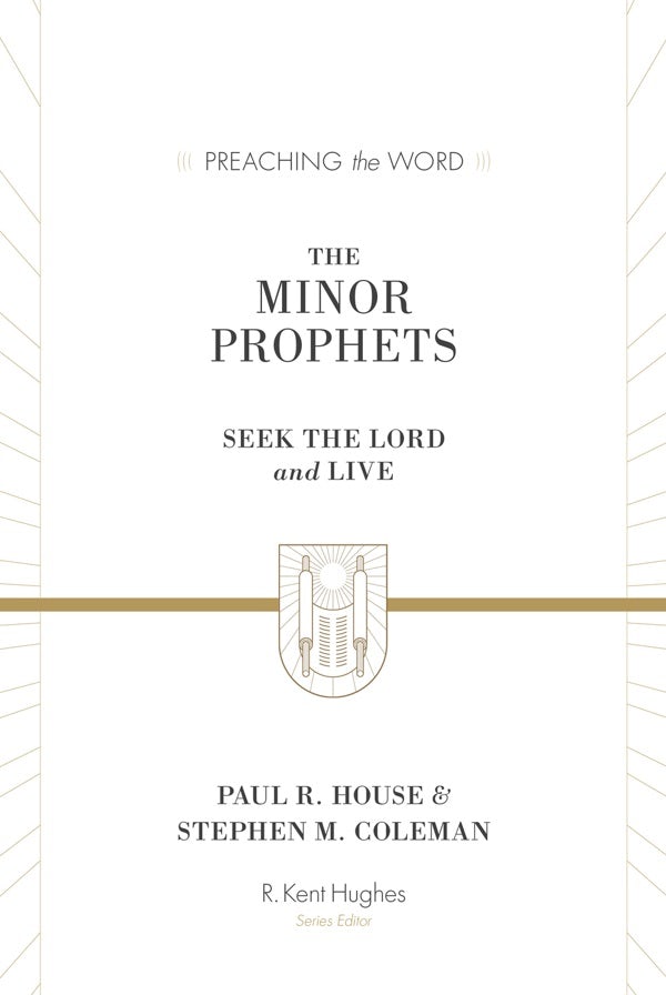 Cover image for The Minor Prophets, isbn: 9781433564017