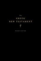 Cover image for The Greek New Testament, Produced at Tyndale House, Cambridge, Reader's Edition, isbn: 9781433564154