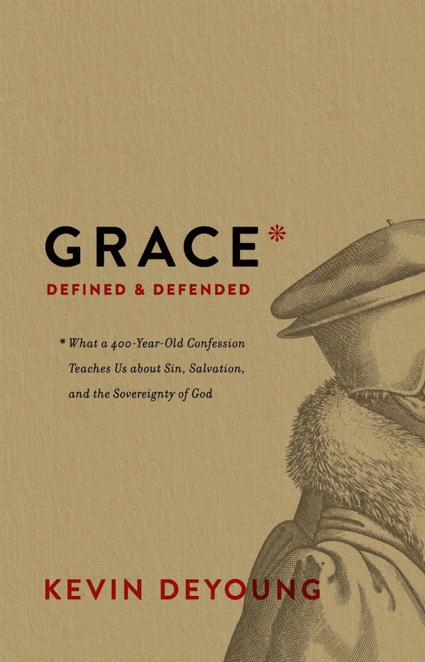 Cover image for Grace Defined and Defended, isbn: 9781433564390