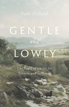 Cover image for Gentle and Lowly, isbn: 9781433566134