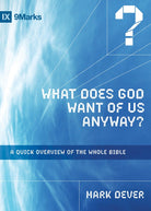 Cover image for What Does God Want of Us Anyway?, isbn: 9781433566332