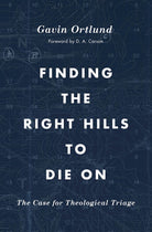Cover image for Finding the Right Hills to Die on, isbn: 9781433567421