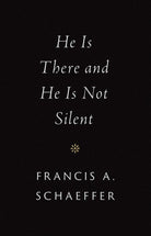 Cover image for He Is There and He Is Not Silent, isbn: 9781433569531