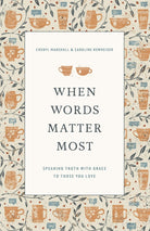 Cover image for When Words Matter Most, isbn: 9781433571244