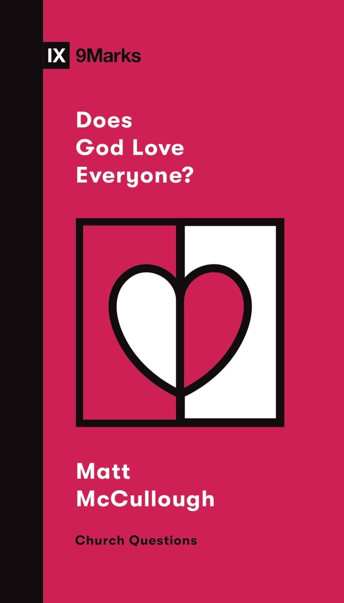 Cover image for Does God Love Everyone?, isbn: 9781433572159