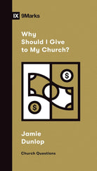Cover image for Why Should I Give to My Church?, isbn: 9781433572432