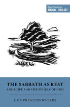 Cover image for The Sabbath as Rest and Hope for the People of God, isbn: 9781433573545