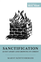 Cover image for Sanctification as Set Apart and Growing in Christ, isbn: 9781433573651