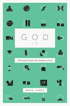 Cover image for God Is, isbn: 9781433574238