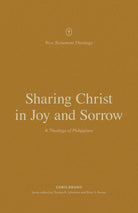 Cover image for Sharing Christ in Joy and Sorrow, isbn: 9781433575273