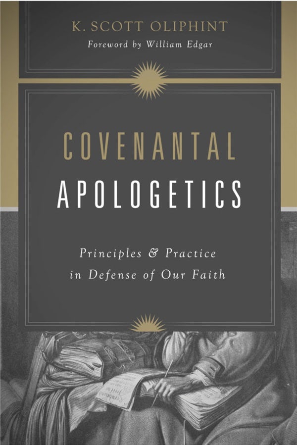Cover image for Covenantal Apologetics, isbn: 9781433576362