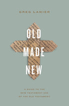Cover image for Old Made New, isbn: 9781433577833