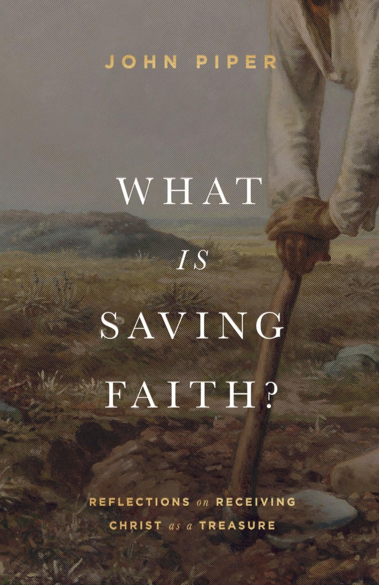 Cover image for What Is Saving Faith?, isbn: 9781433578366