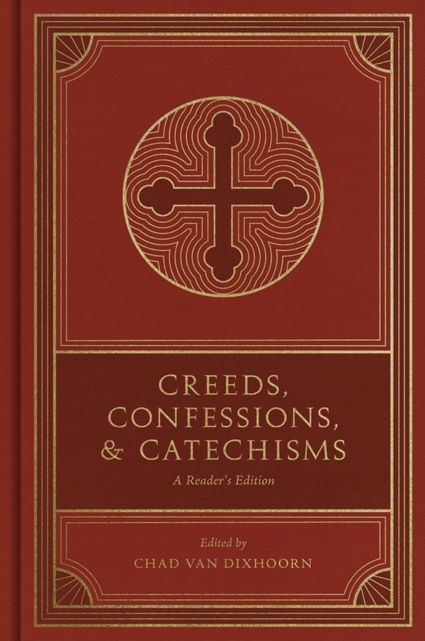 Cover image for Creeds, Confessions, and Catechisms, isbn: 9781433579875