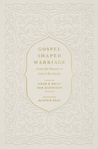 Cover image for Gospel-Shaped Marriage, isbn: 9781433580710