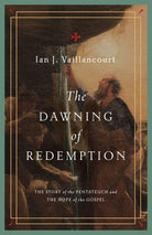 Cover image for The Dawning of Redemption, isbn: 9781433581229