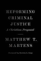 Cover image for Reforming Criminal Justice, isbn: 9781433581823