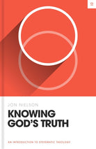 Cover image for Knowing God's Truth, isbn: 9781433582882