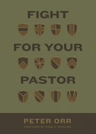 Cover image for Fight for Your Pastor, isbn: 9781433584763