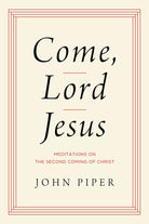 Cover image for Come, Lord Jesus, isbn: 9781433584954