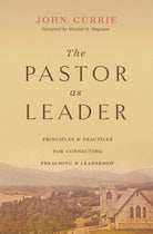 Cover image for The Pastor as Leader, isbn: 9781433590153