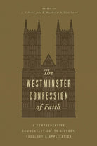 Cover image for The Westminster Confession of Faith, isbn: 9781433591815