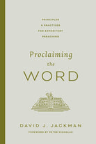 Cover image for Proclaiming the Word, isbn: 9781433592102