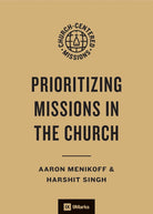 Cover image for Prioritizing Missions in the Church, isbn: 9781433593420
