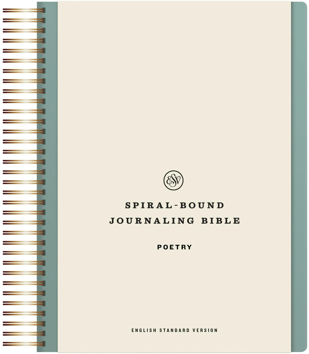 Cover image for ESV Spiral-Bound Journaling Bible, Poetry (Hardcover), isbn: 9781433596452