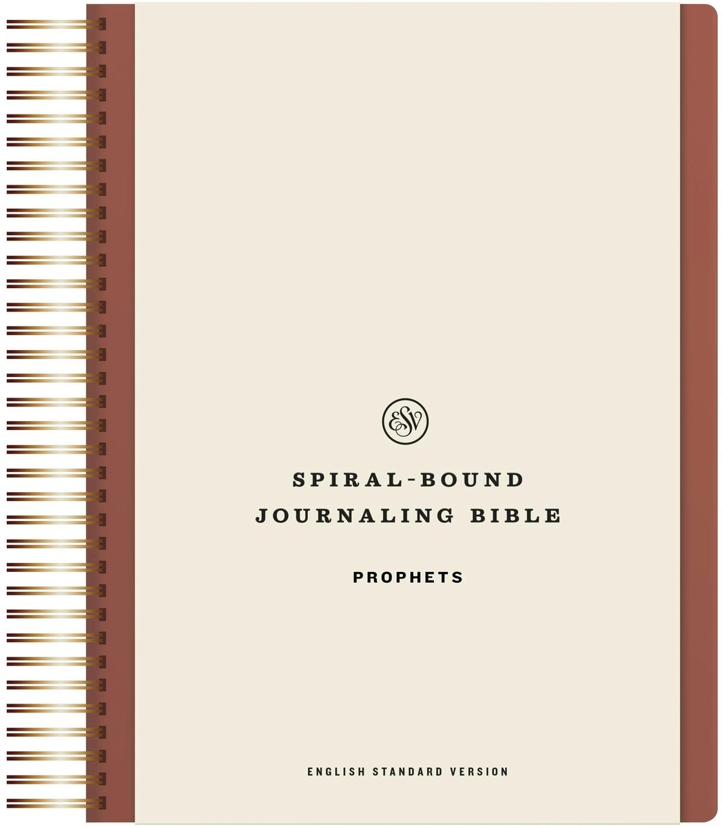 Cover image for ESV Spiral-Bound Journaling Bible, Prophets (Hardcover), isbn: 9781433596469