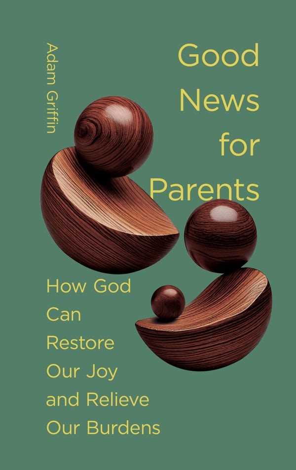 Cover image for Good News for Parents, isbn: 9781433597725