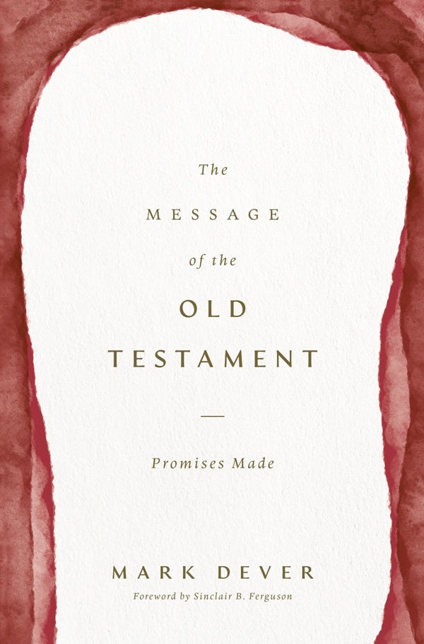 Cover image for The Message of the Old Testament, isbn: 9781433599255