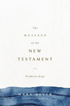 Cover image for The Message of the New Testament, isbn: 9781433599286