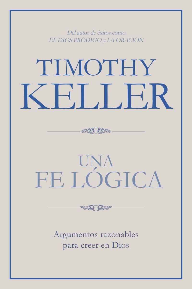 Cover image for Una Fe Lógica, isbn: 9781433644559