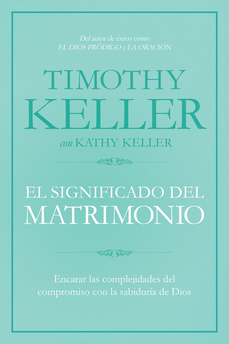 Cover image for El Significado del Matrimonio, isbn: 9781433644962