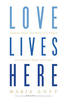 Cover image for Love Lives Here, isbn: 9781433648915