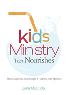 Cover image for Kids Ministry That Nourishes, isbn: 9781433649394