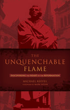 Cover image for The Unquenchable Flame, isbn: 9781433669316