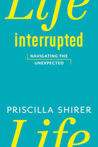 Cover image for Life Interrupted, isbn: 9781433670459