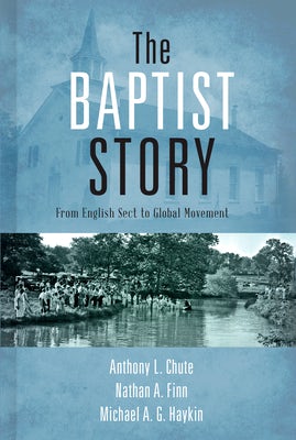 Cover image for The Baptist Story, isbn: 9781433673757
